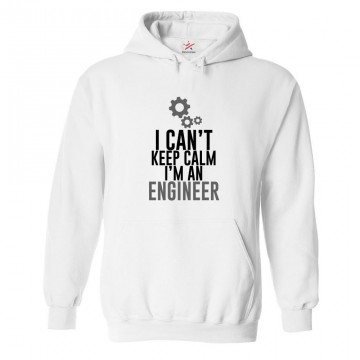 I Cant Keep Calm I am an Engineer Funny Classic Unisex Kids and Adults Pullover Hoodie For Engineers									 									 									